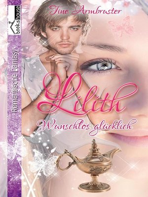 cover image of Lilith--Wunschlos glücklich
